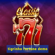 tigrinho fortune demo